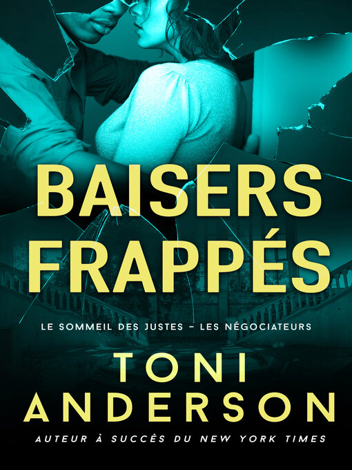 Title details for Baisers frappés by Toni Anderson - Available